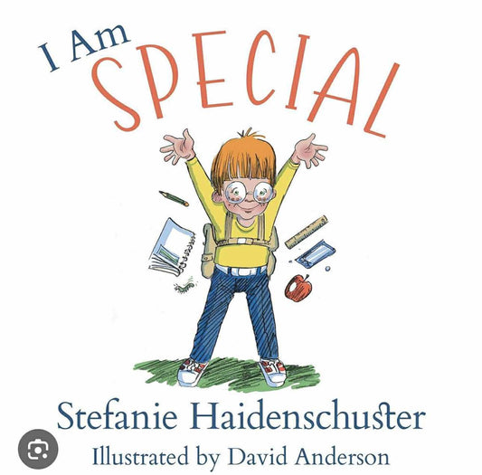 I Am SPECIAL by Stefanie Haidenschuster